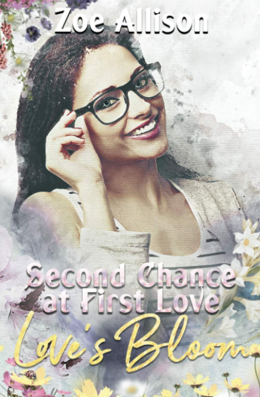 Second Chance at First Love