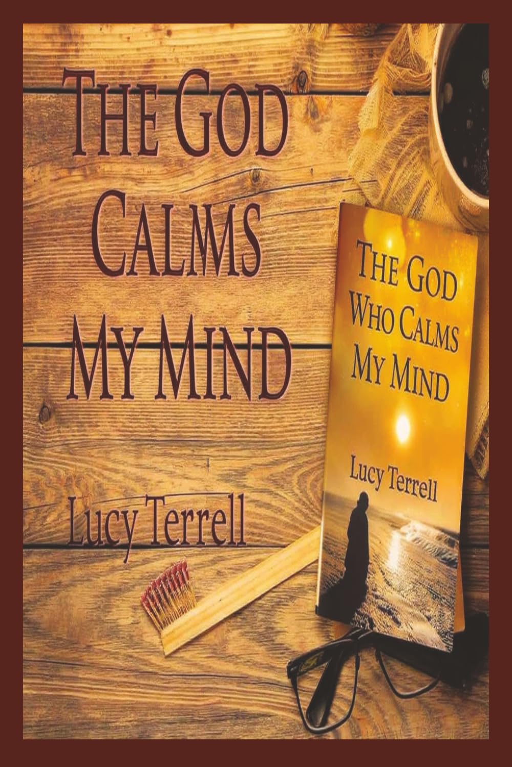 The God Who Calms My Mind