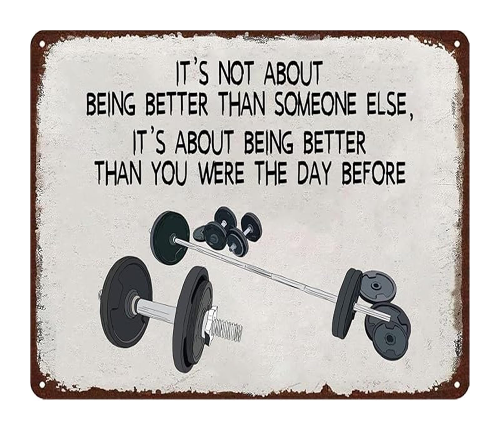IDGTTLDF Workout Motivation Metal Sign It’s Not About Being Better Than Someone Else Inspirational Tin Plaque for Gym Exercise Room (8 X 12 in)
