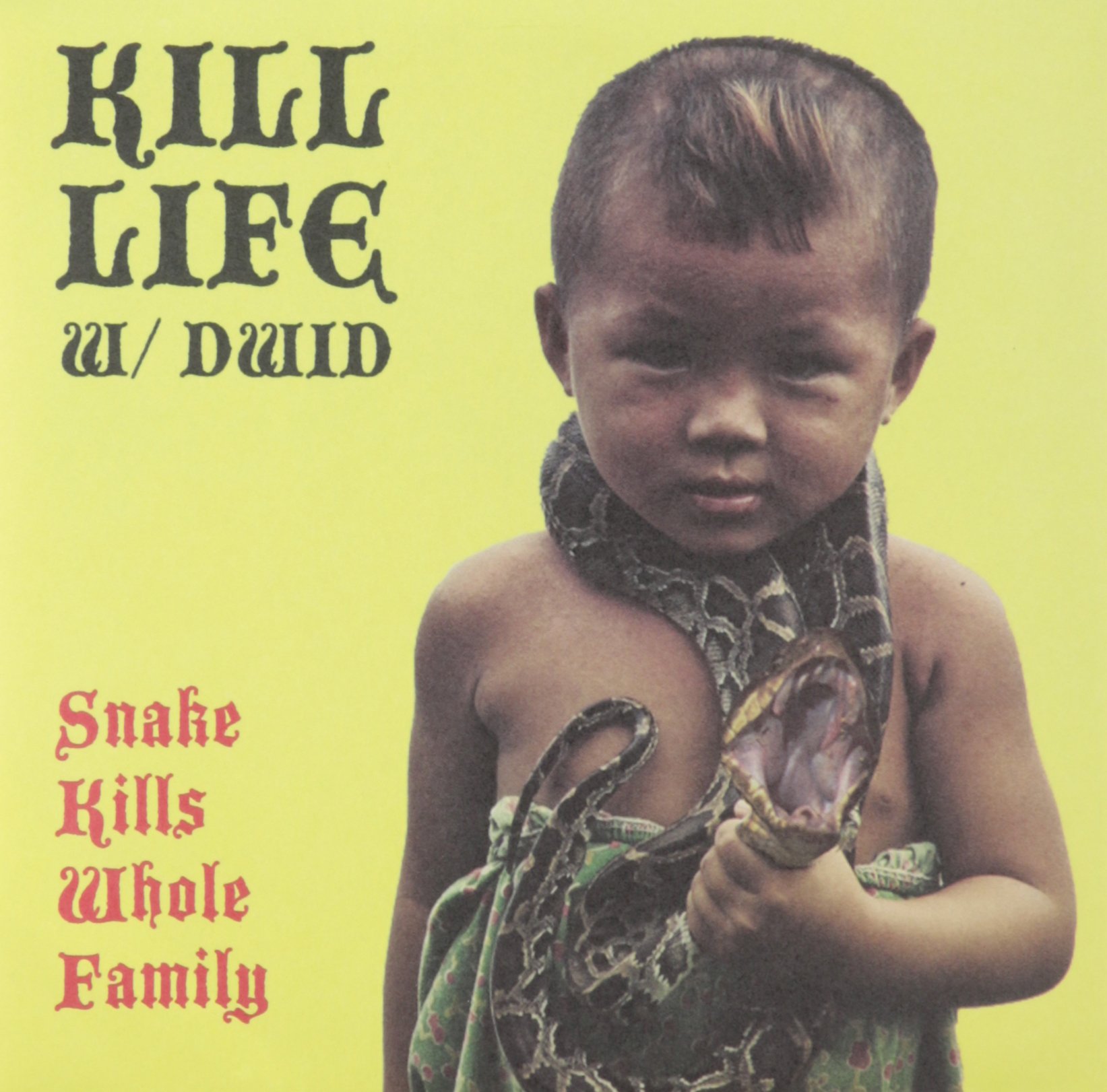 Snake Kills Whole Family [7" VINYL]