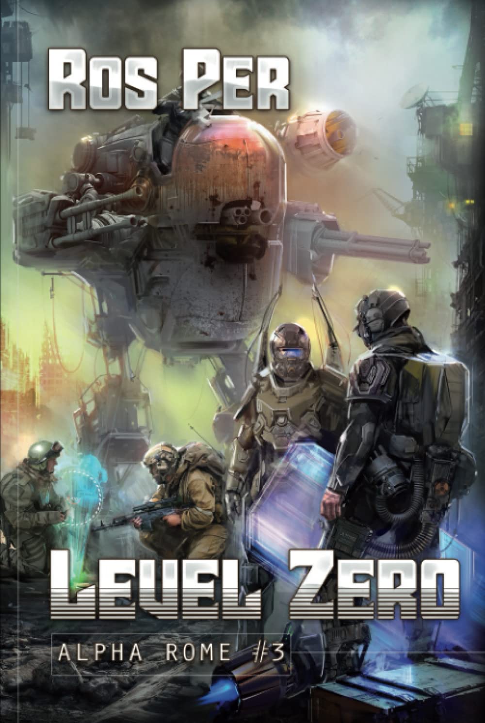 Level Zero (Alpha Rome Book 3): LitRPG Series