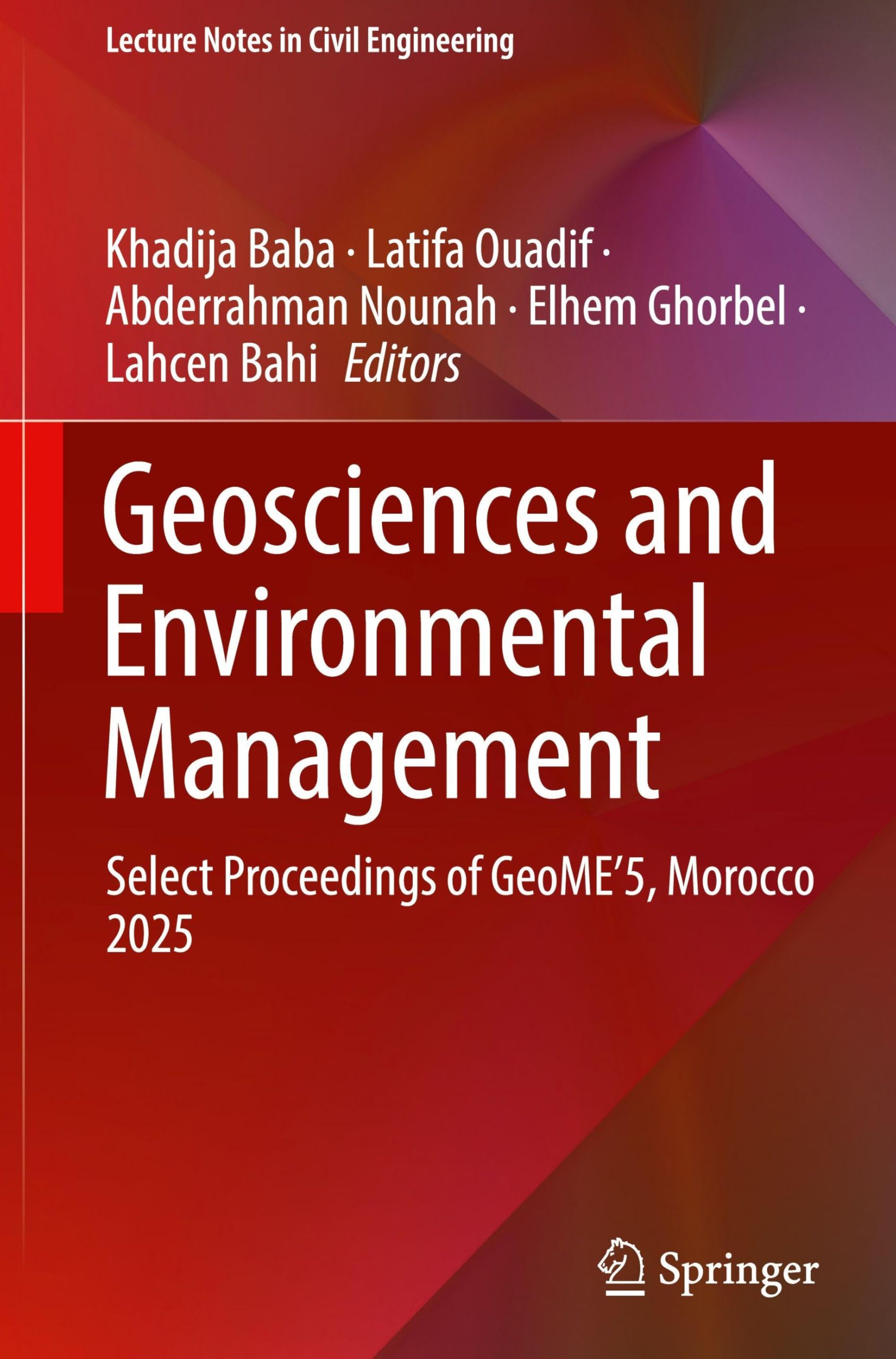 Geosciences and Environmental Management: Select Proceedings of GeoME’5, Morocco 2025 (Lecture Notes in Civil Engineering, 846)