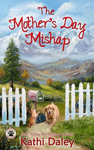 The Mother's Day Mishap: 3 (Tess and Tilly Cozy Mystery)