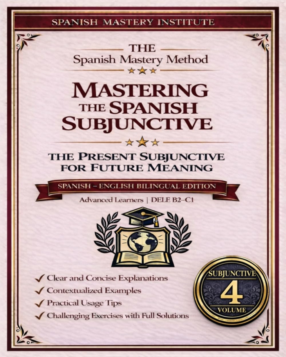 The Present Subjunctive for future meaning: Mastering the Spanish Subjuntive