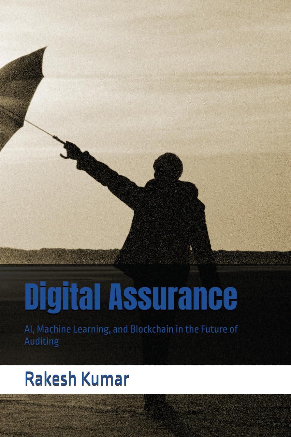 Digital Assurance: AI, Machine Learning, and Blockchain in the Future of Auditing
