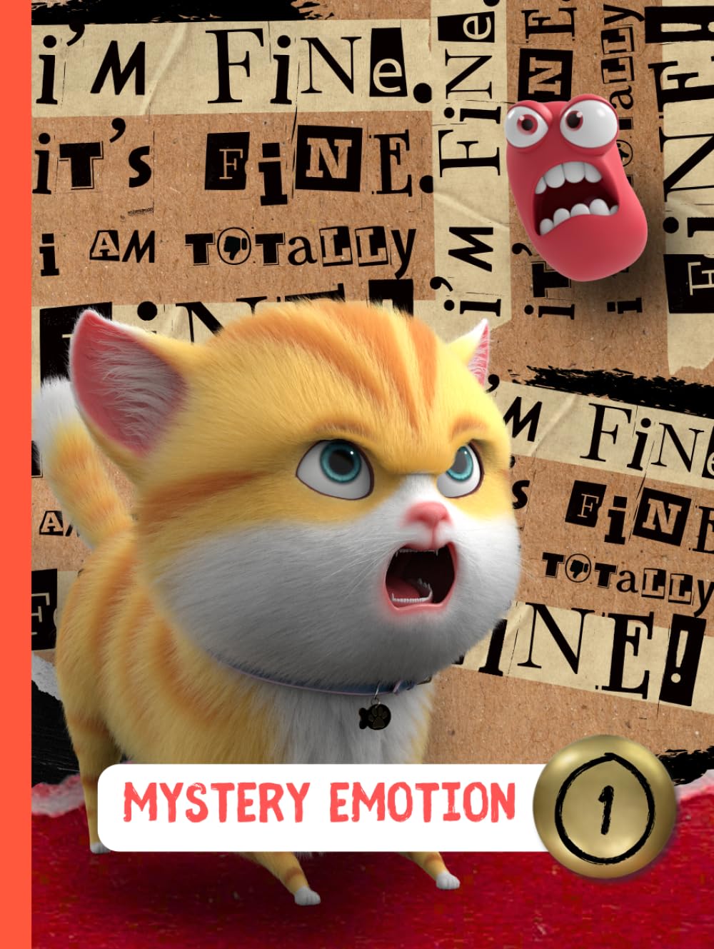 Mystery Emotion #1: I'm Fine. It's Fine. I Am Totally Fine!      Hardcover – August 7, 2025