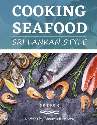 Cooking Seafood: Sri Lankan Style