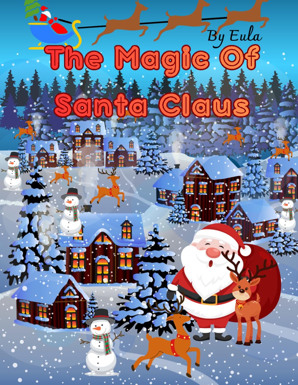 The Magic of Santa Claus: Santa Claus