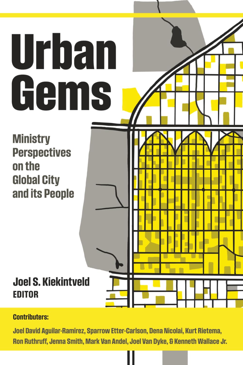 Urban Gems: Ministry Perspectives on the Global City and its People