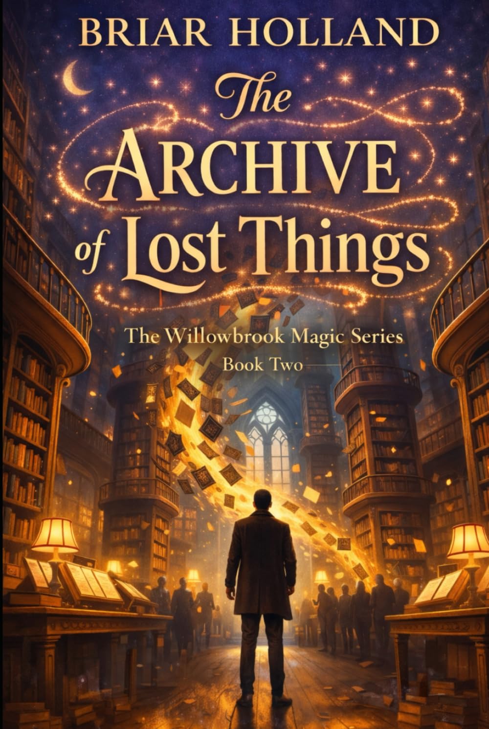 The Archive of Lost Things: A Magical Mystery Romance (Willowbrook Magic Series)
