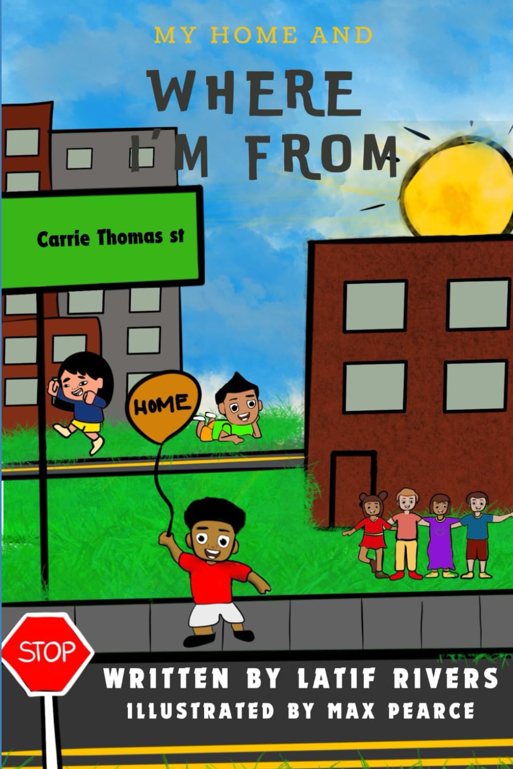 My Home And Where I'm From