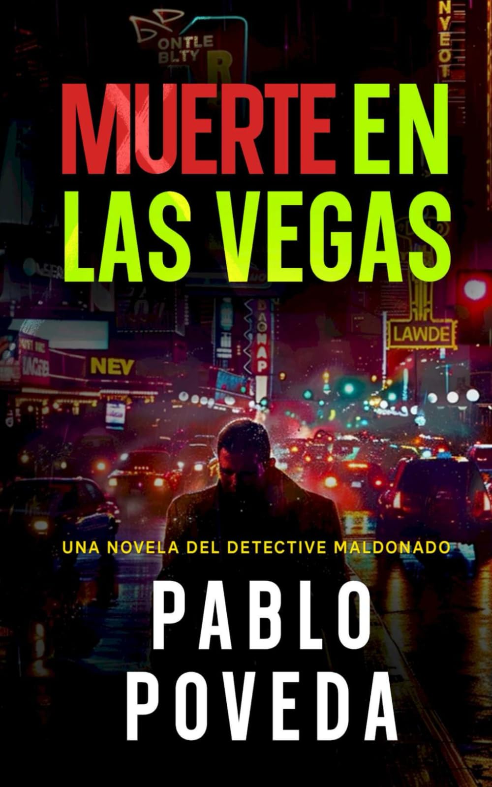 Muerte en Las Vegas: Una novela del detective Maldonado: 8 (Detective privado Javier Maldonado, novela negra española)