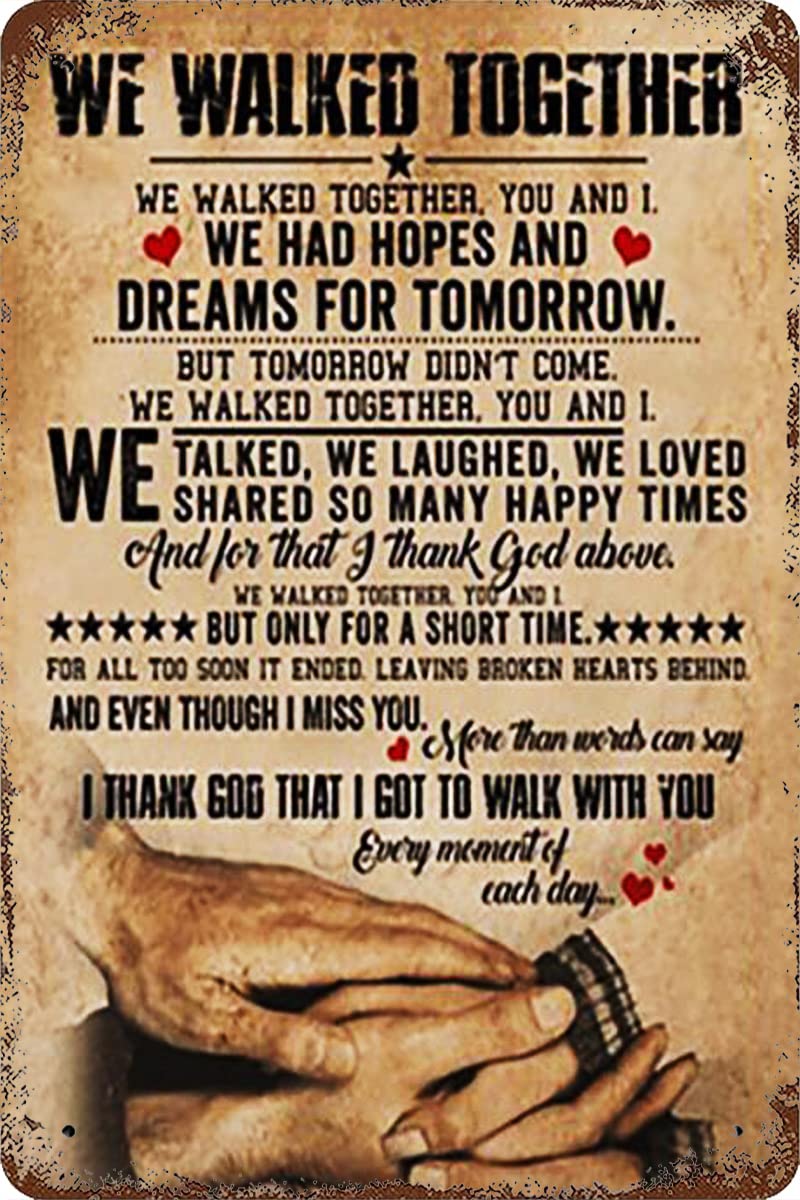 Family Tin Sign We Walked Together Posters Plaque Decor for Home Coffee Funny Metal Tin Signs Room Stuff Wall Decor 8x12 Inch