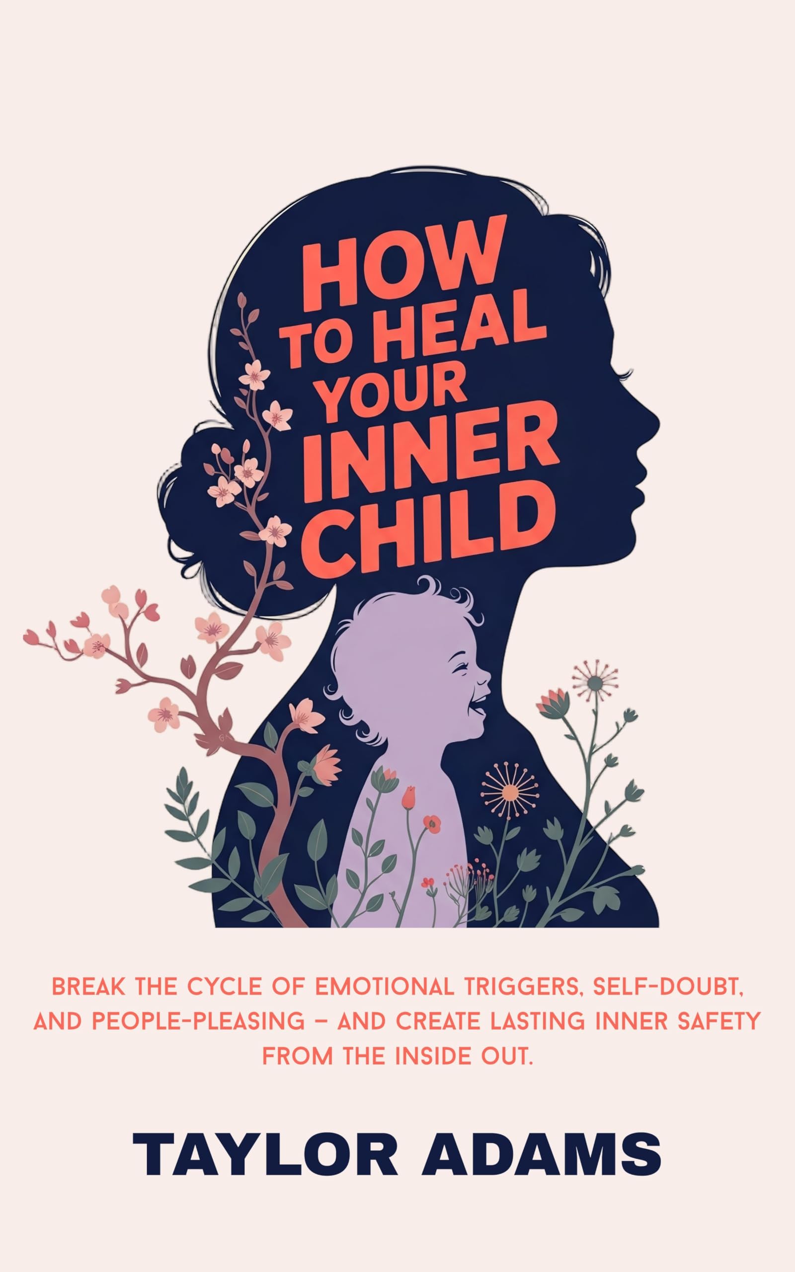 How to Heal Your Inner Child