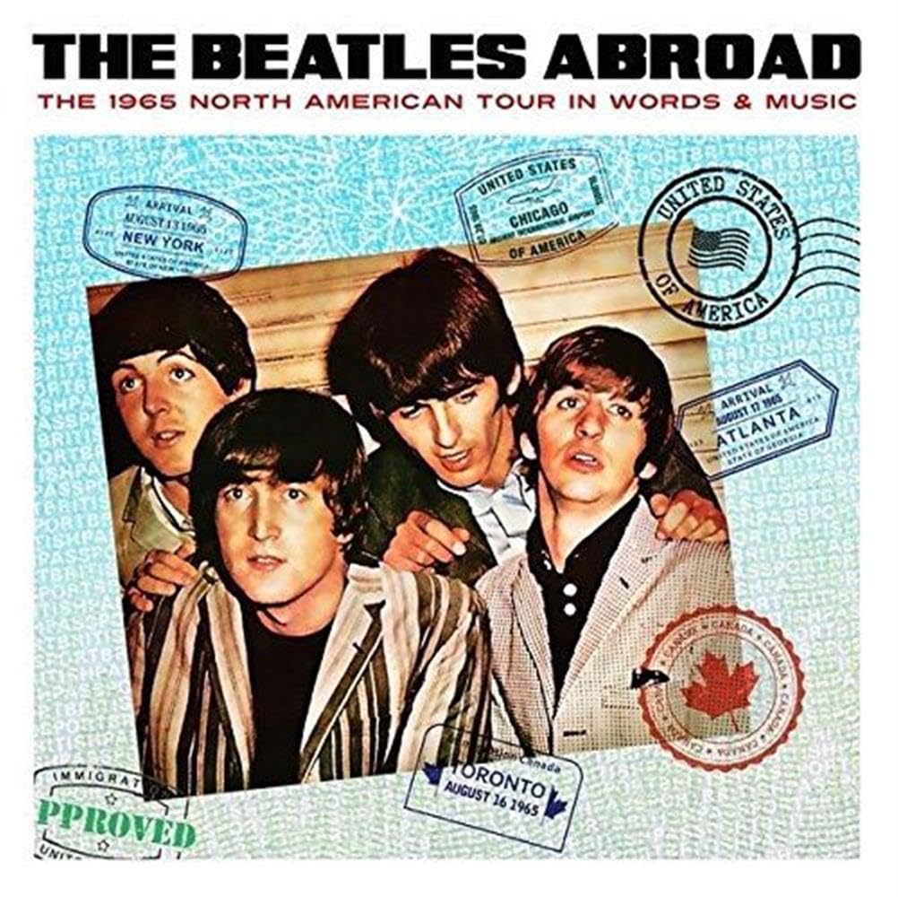 Abroad -The 1965 North American Tour In Words & Music