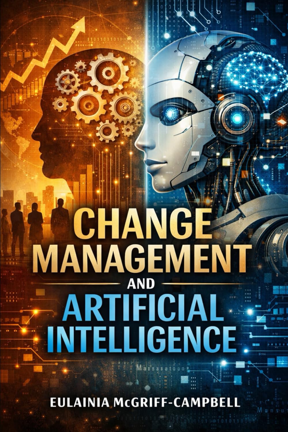CHANGE MANAGEMENT AND ARTIFICIAL INTELLIGENCE