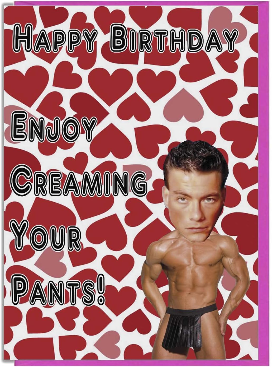 Carte D Anniversaire Humoristique Et Grossiere Pour L Admirateur De Jean Claude Van Damme Amazon Fr Fournitures De Bureau