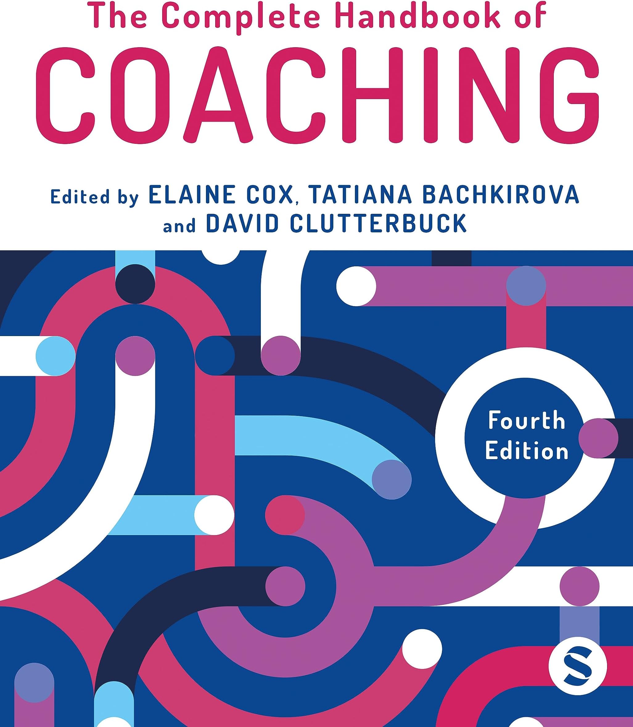 The Complete Handbook of Coaching Paperback – Big Book, 5 October 2023