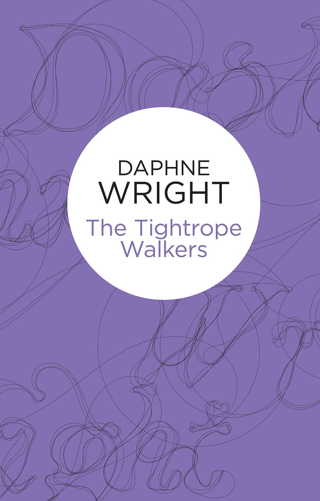 Buy The Tightrope Walkers (The Threaded Dances) — BookShops.in