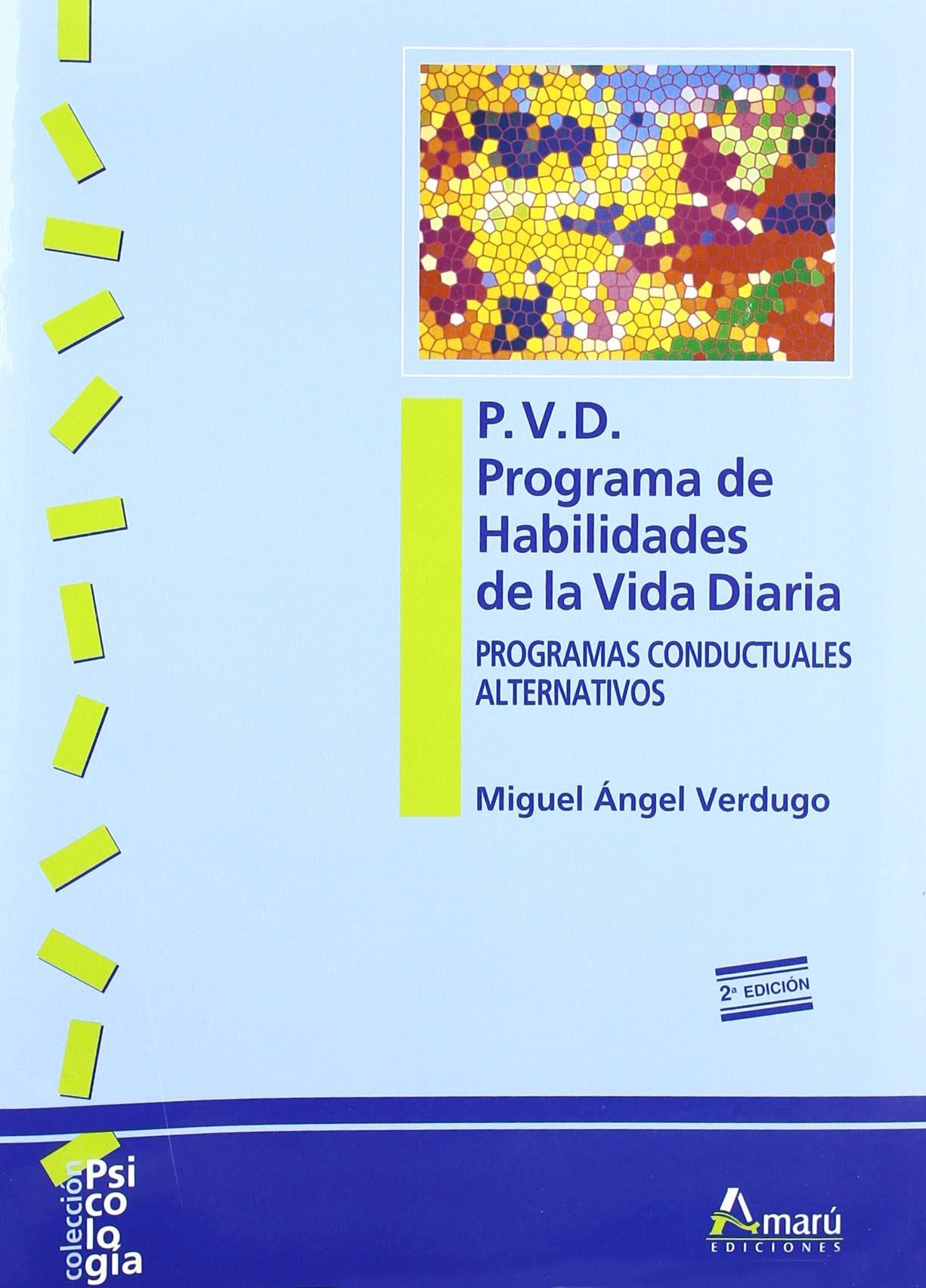 P.V.D. Programa de habilidades de la vida diaria (Psicología)
