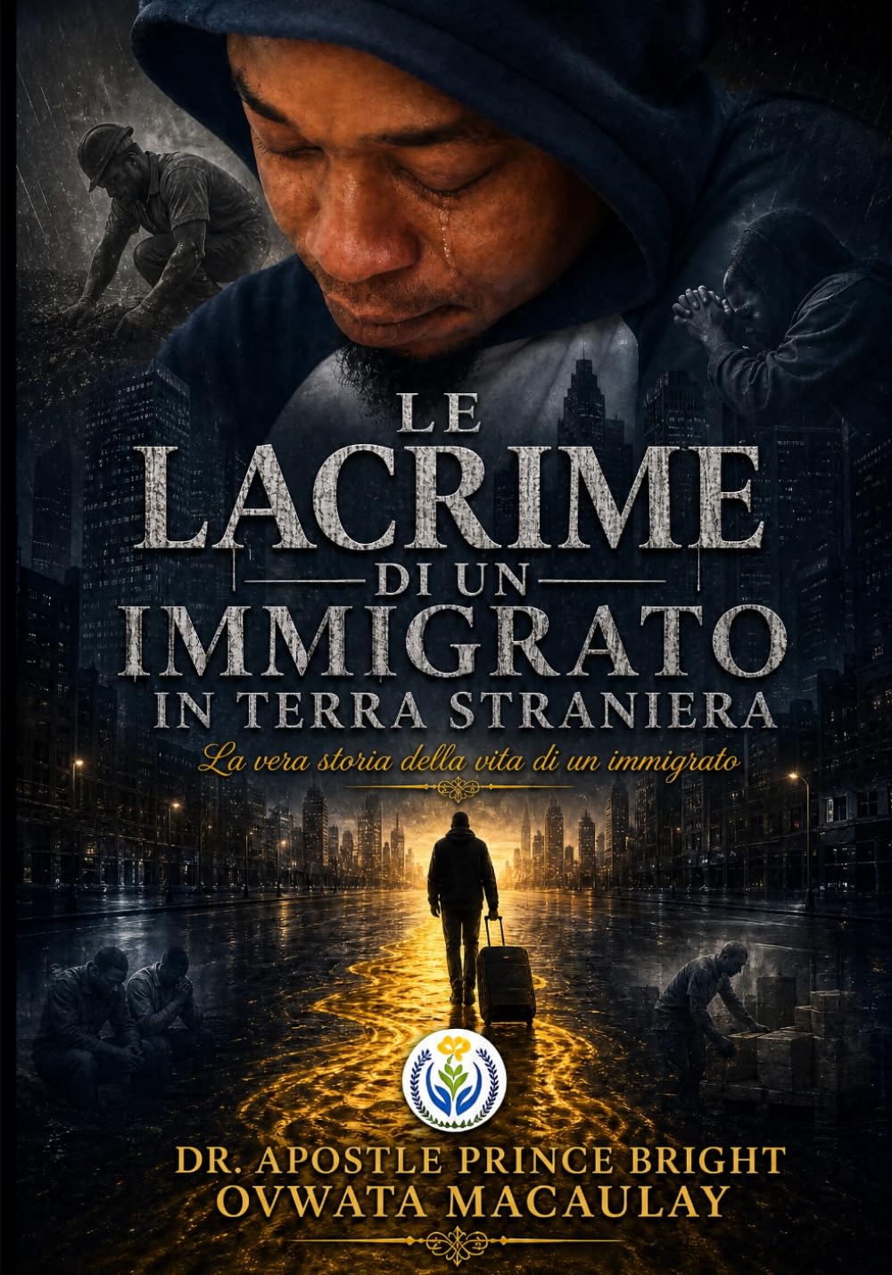 LE LACRIME DI UN IMMIGRATO IN TERRA STRANIERA: Un Cammino di Fede, Sopravvivenza e Trionfo Divino Sotto una Giustizia Oscura