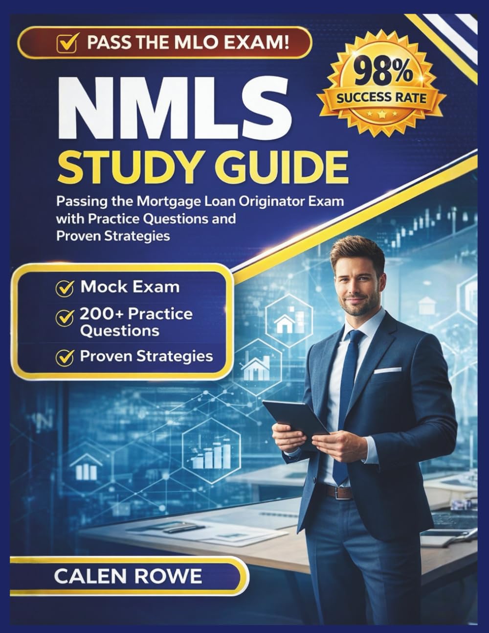 NMLS Study Guide: "Passing the Mortgage Loan Originator Exam with Practice Questions and Proven Strategies"