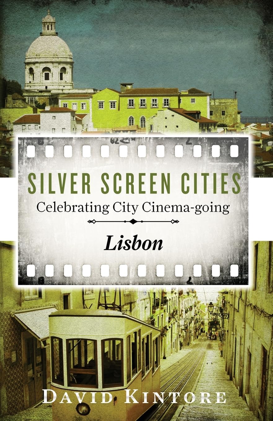 Silver Screen Cities Lisbon: Celebrating City Cinema-going