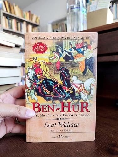 Ben-Hur. Uma Historia dos Tempos de Cristo