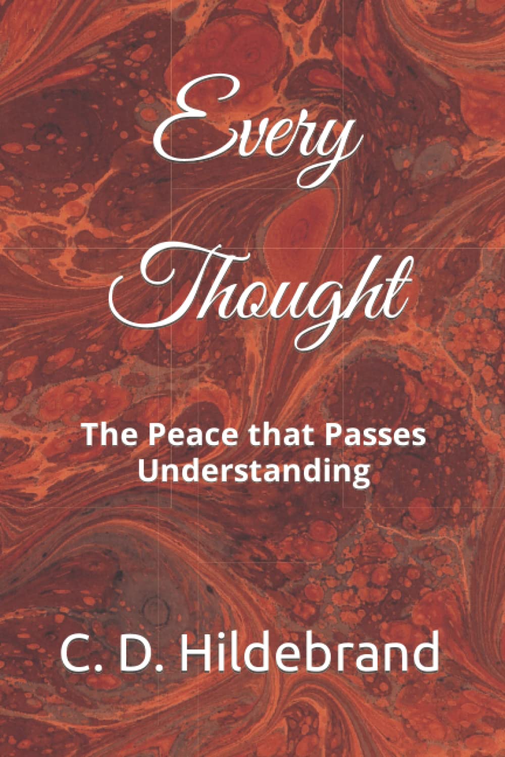 Amazon.com: Every Thought: The Peace that Passes Understanding  