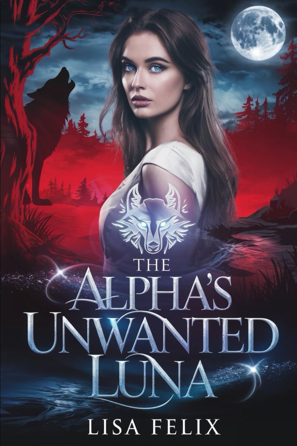 The Alpha’s Unwanted Luna: A Rejected Mate Secret Baby Werewolf Romance (Lisa Werewolf Collections)