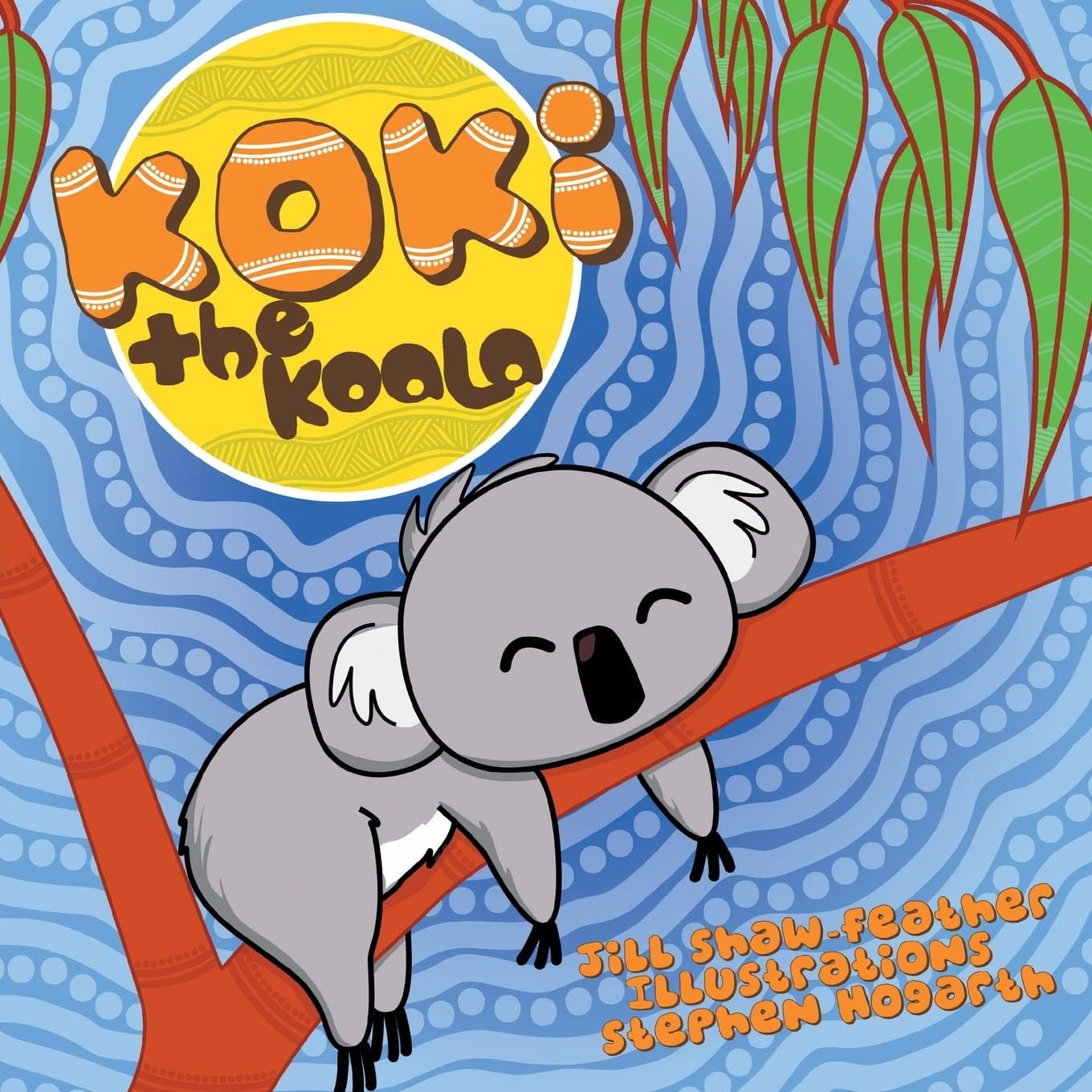 Balboa Press Au Koki: The Koala