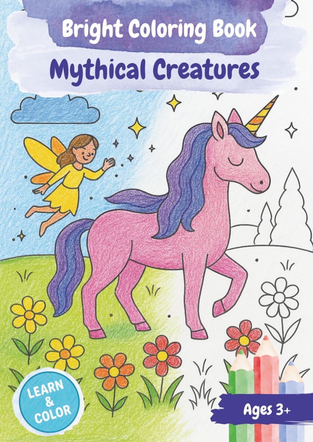 Bright Coloring Book - Mythical Creatures: Discover, Wonder, Color – Knowledge and Creativity for Kids Ages 3 and Up