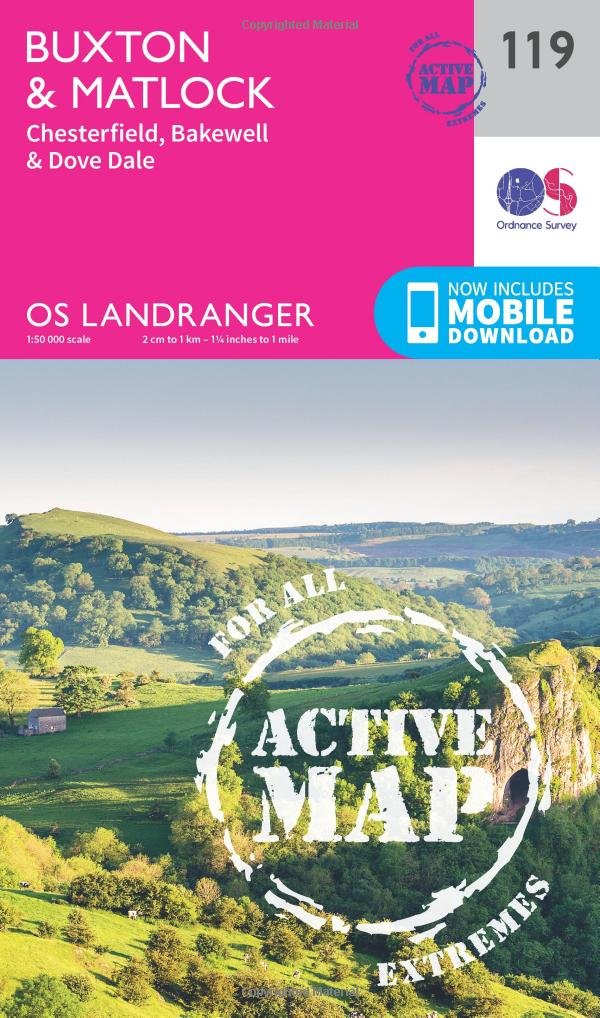 Buxton & Matlock Map | Weatherproof | Chesterfield, Bakewell & Dovedale | Ordnance Survey | OS Landranger Active Map 119 | England | Walks | Cycling | Days Out | Maps | Adventure