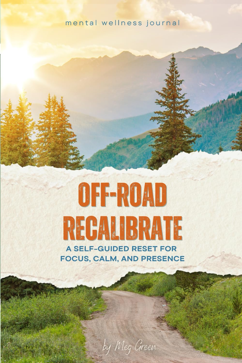 Off-Road Recalibrate: A Self-Guided Reset for Focus, Calm, and Presence