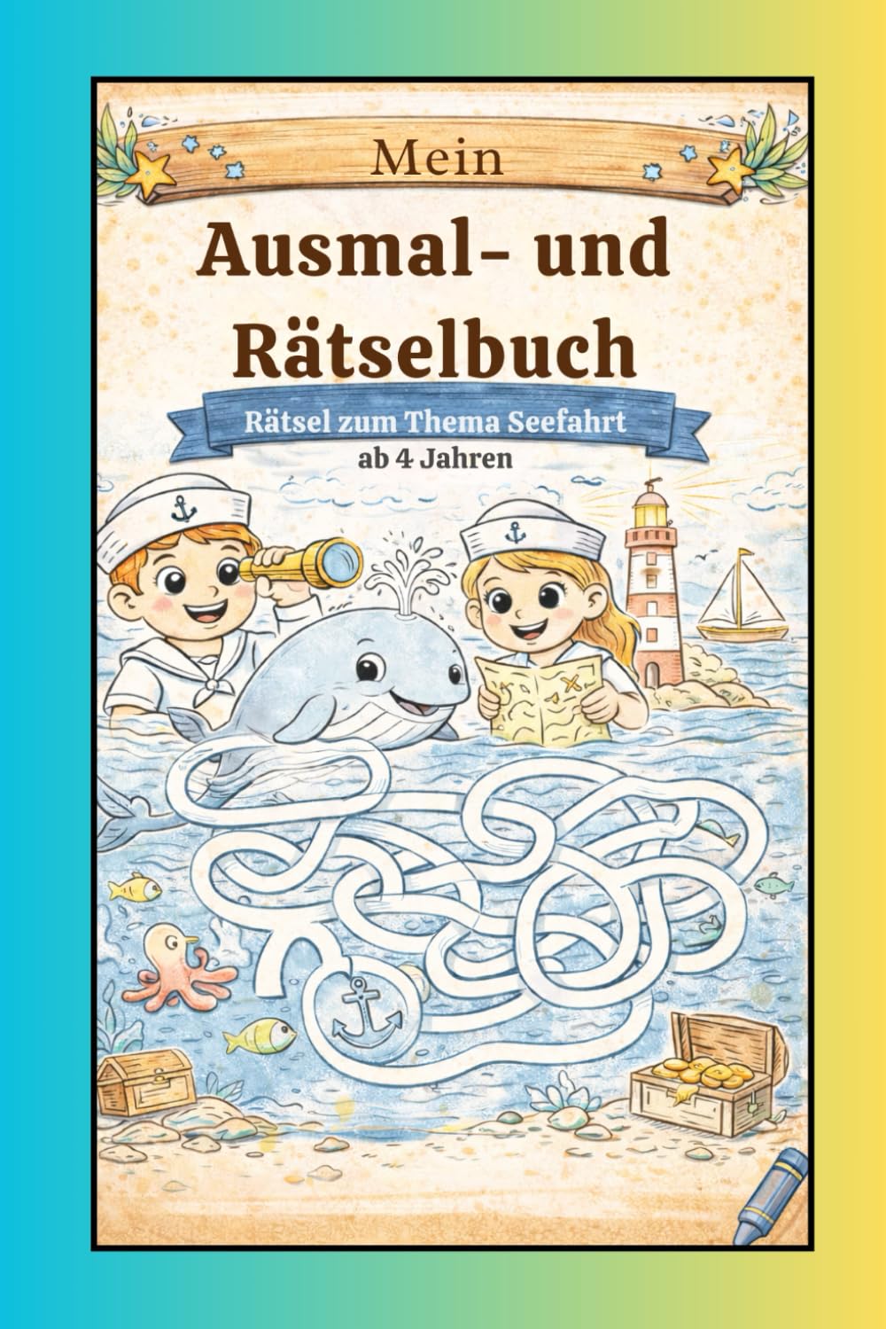 Ausmal und Rätselbuch: Kinder ab 4 Jahre