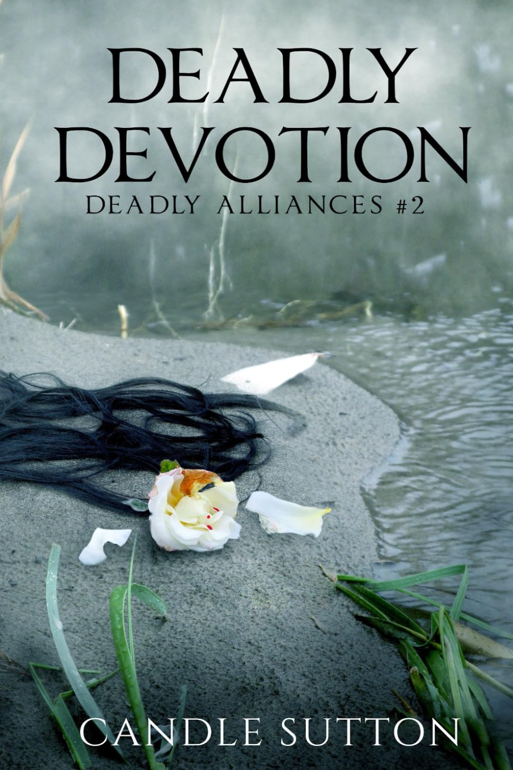 Deadly Devotion (Deadly Alliances)