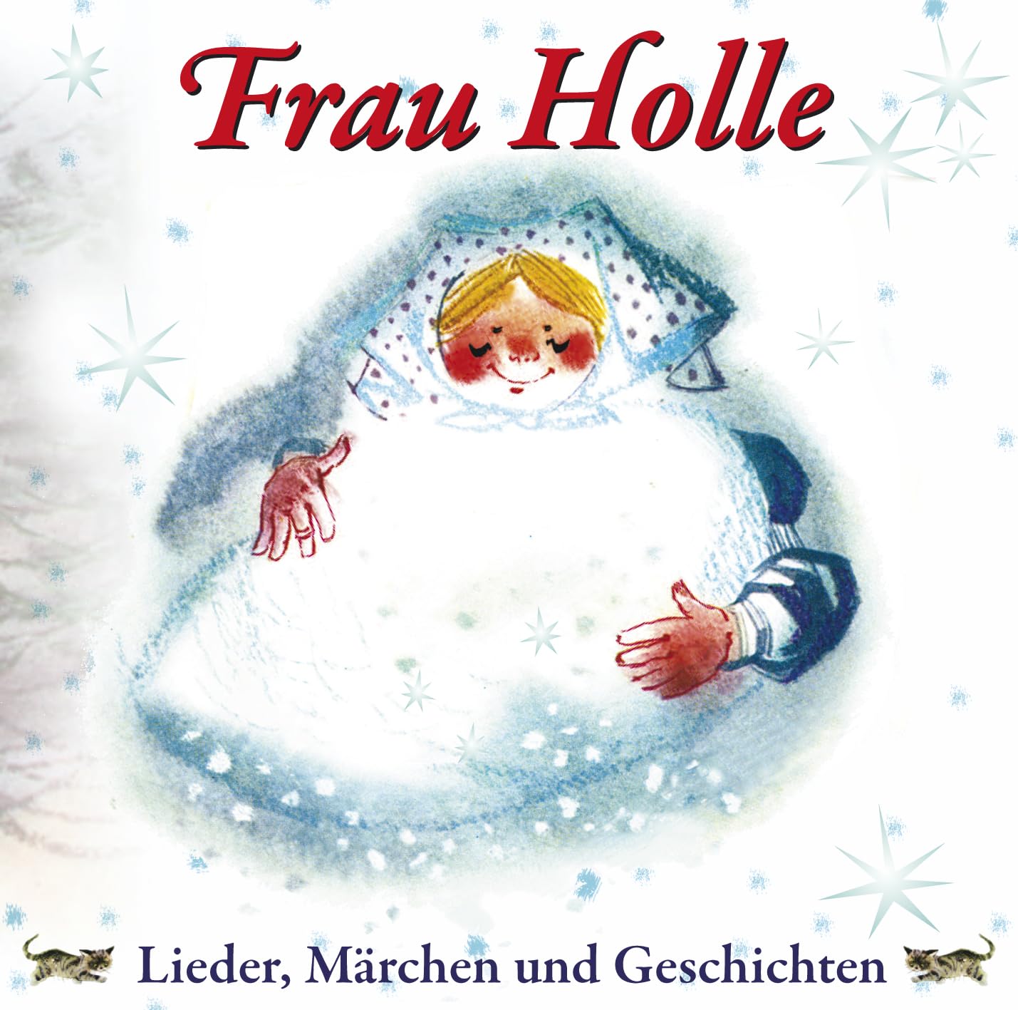 Frau Holle-Lieder,Märchen und Geschichten
