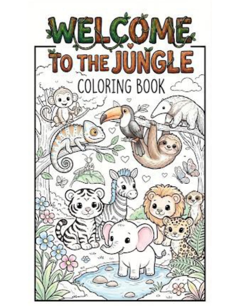 Welcome to the Jungle: Coloring Book