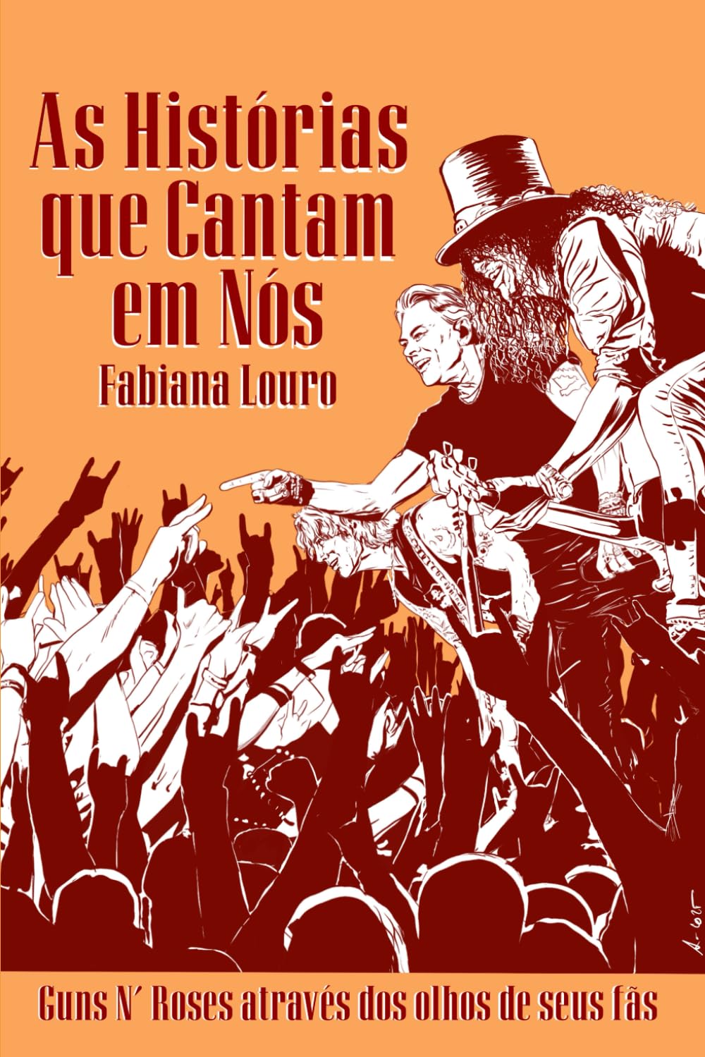 As Histórias que Cantam em Nós: O Guns N’ Roses Através dos Olhos de seus Fãs
