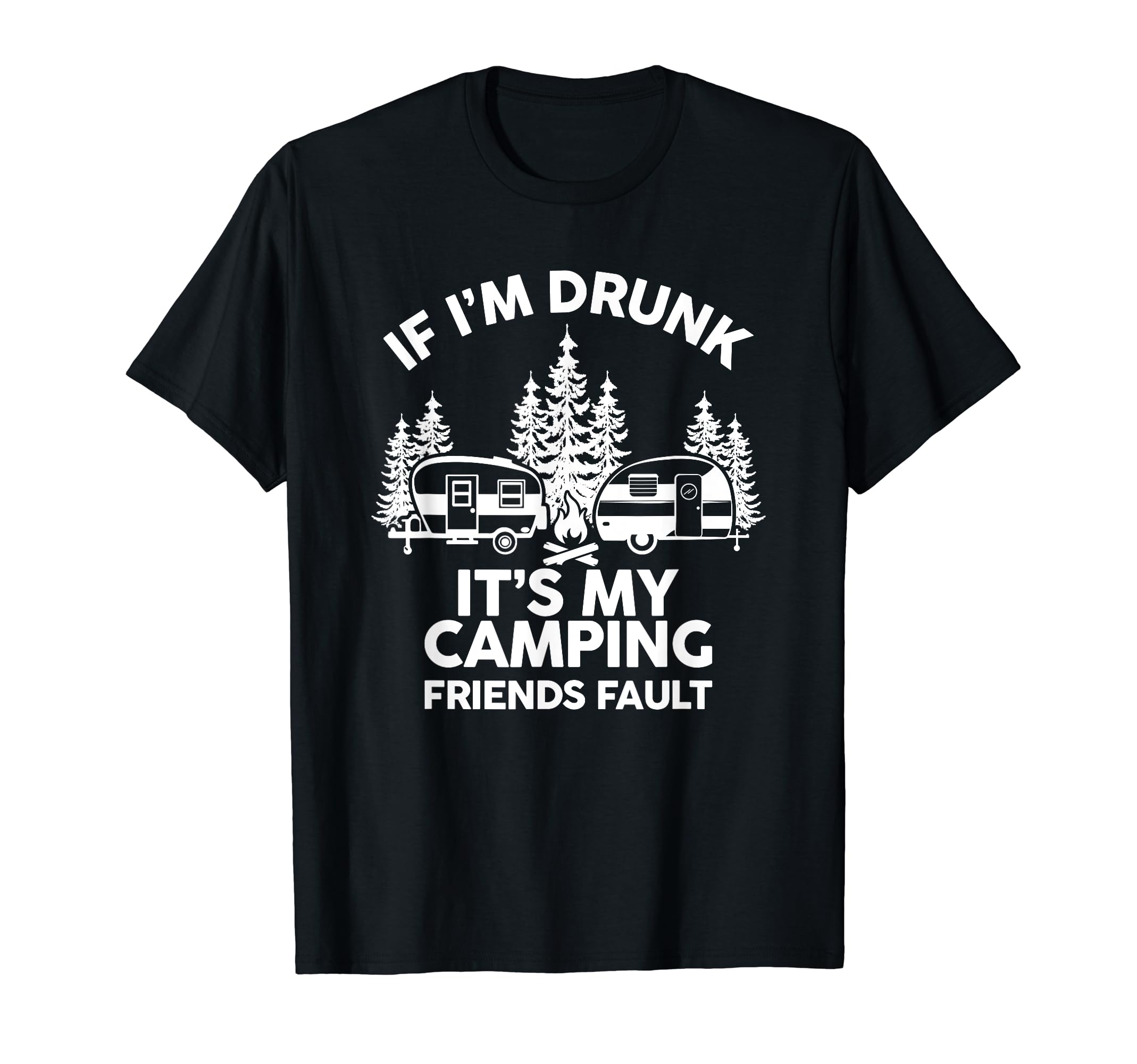 Camping And Trekking Adventures For Nature FriendsA Thirst For Adventure, Camping, Nature, Campfires And Fun T-Shirt