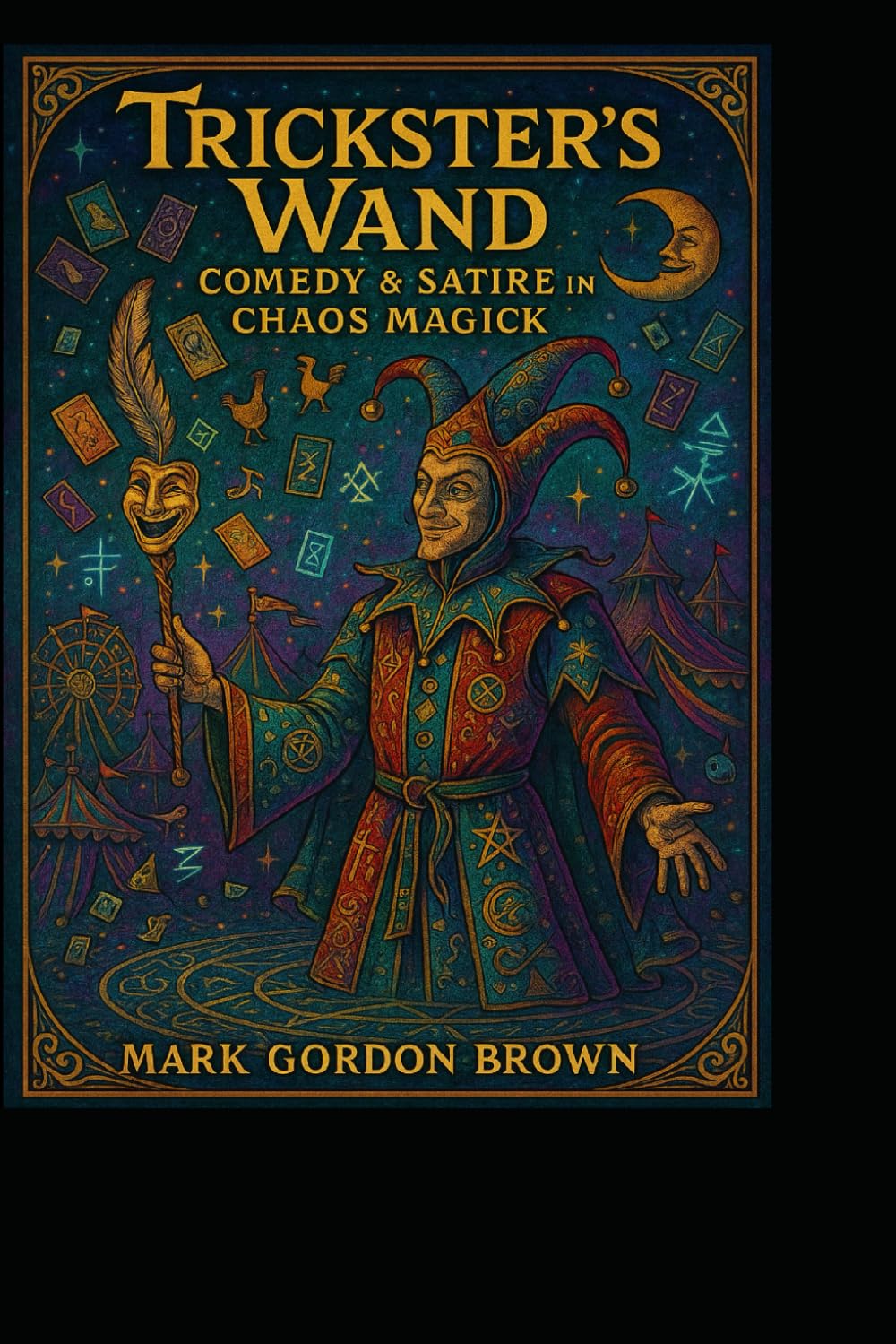 The Trickster’s Wand:: Comedy & Satire in Chaos Magick