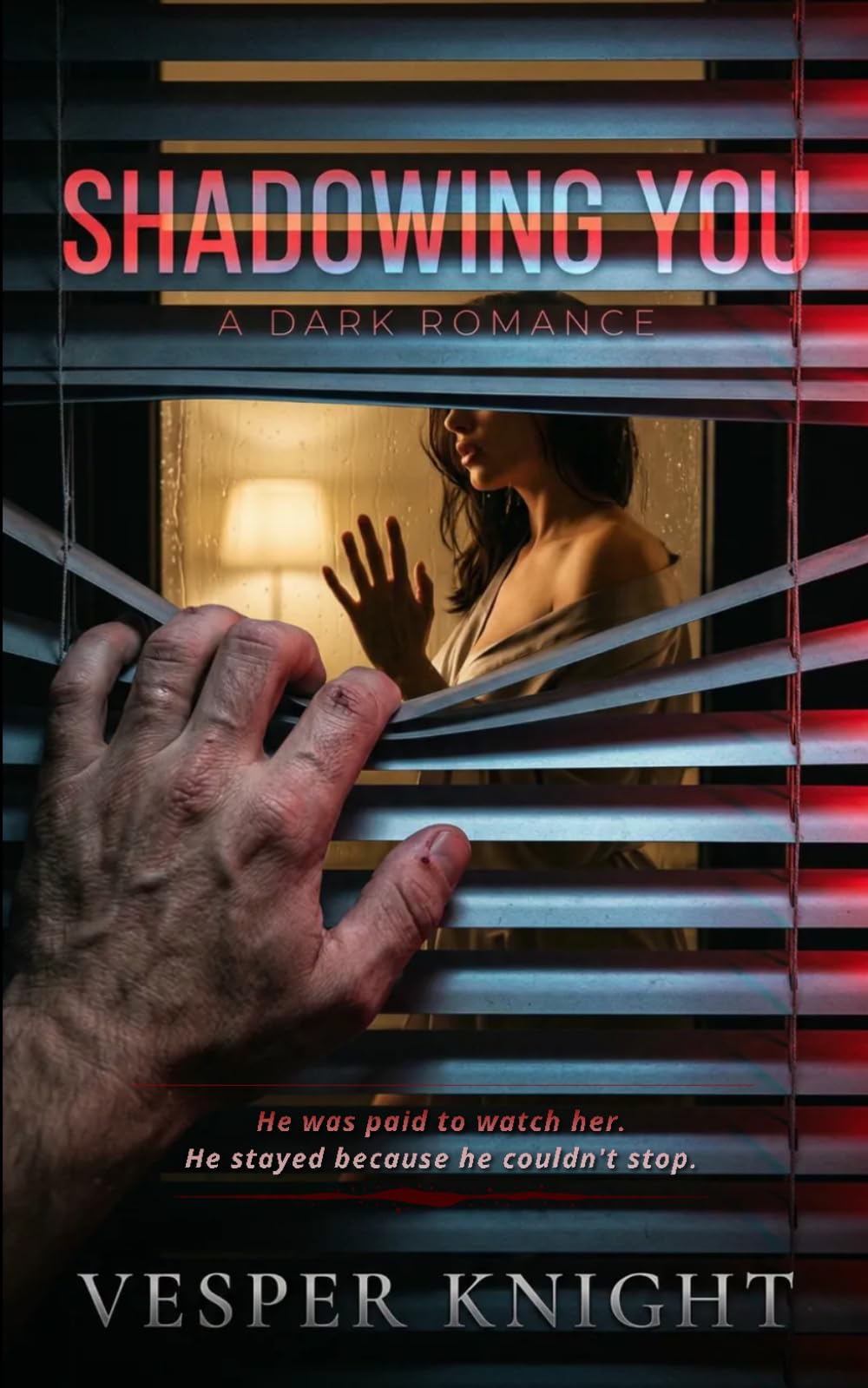 Shadowing You: A Dark Stalker Romance (The Dark Obsession Collection)