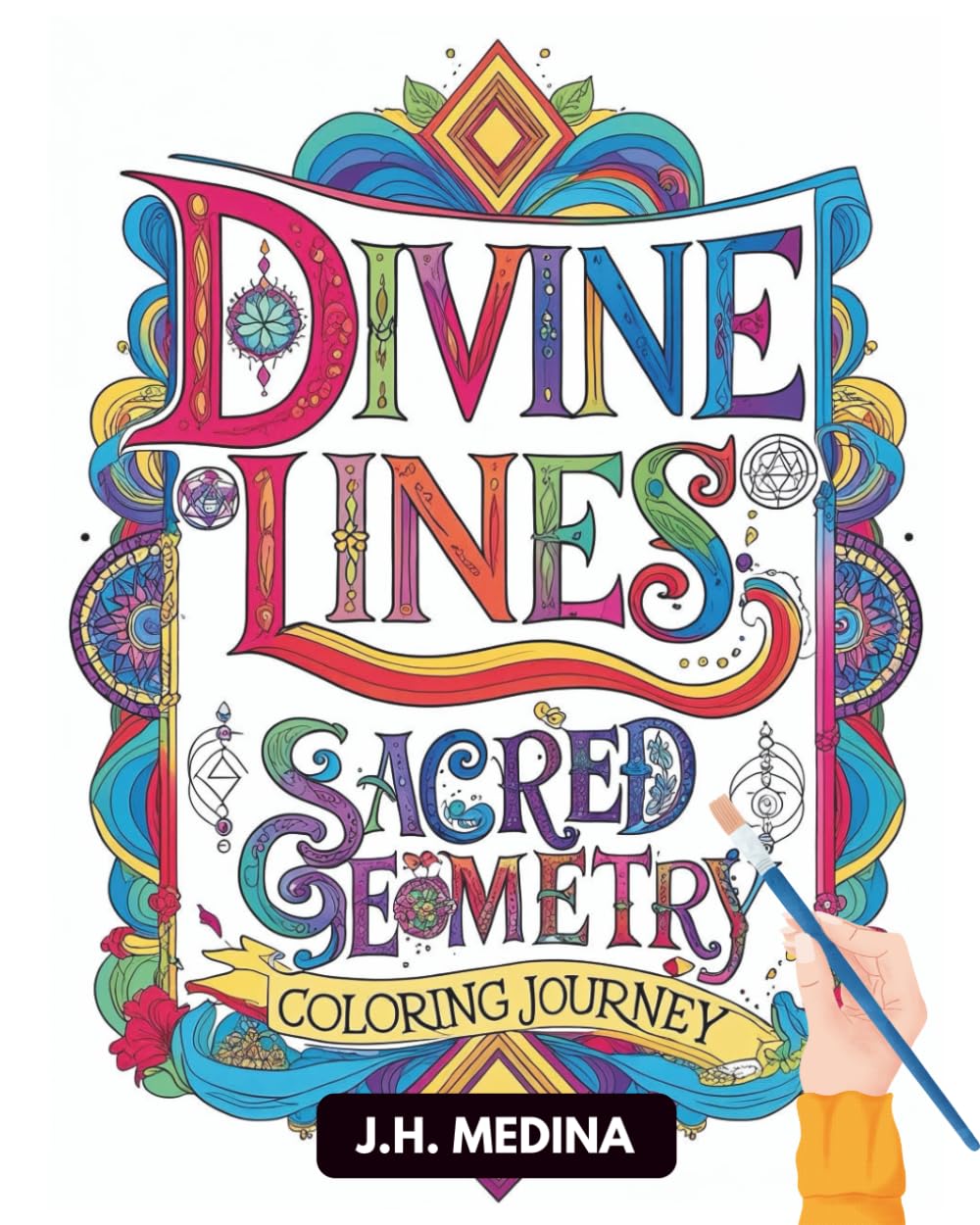 DIVINE LINES SACRED GEOMETRY COLORING JOURNEY BOOK