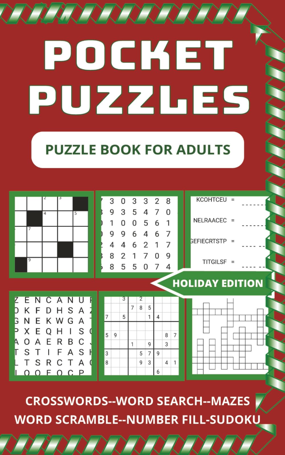 Holiday Pocket Puzzle Book for Adults: A Festive Travel Size Collection of 100+ Mini Crosswords, Word Searches, Sudoku, Number Fills & More