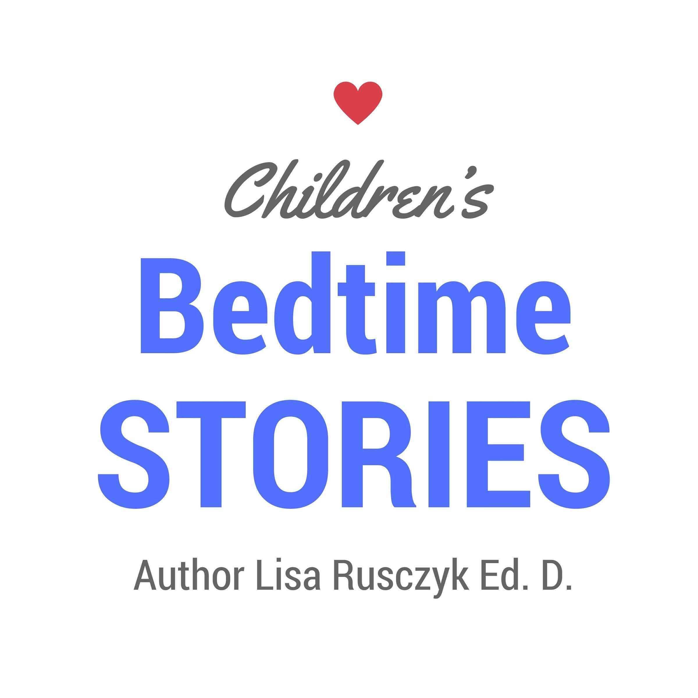 Children's Bedtime Stories: For Babies, Toddler, or Kids