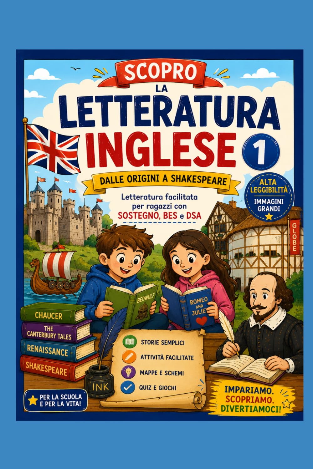 Scopro la letteratura inglese 1: Dalle origini a Shakespeare