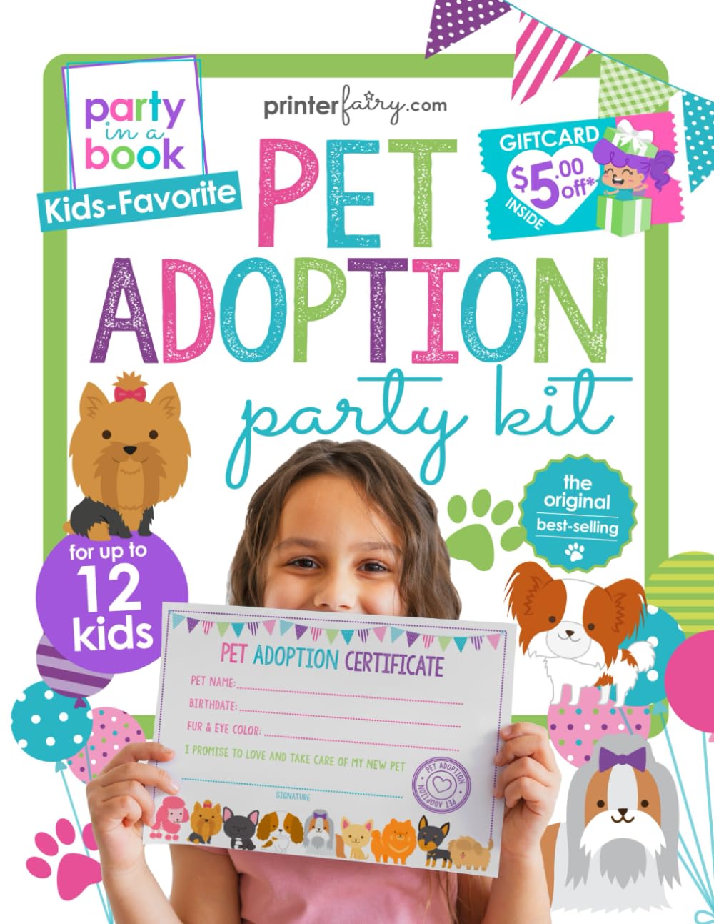 Party in a Book - Pet Adoption Party Kit for Up to 12 Kids: Complete Set with Designs & Activities for a Plush Puppy Adoption Party: Includes Adoption