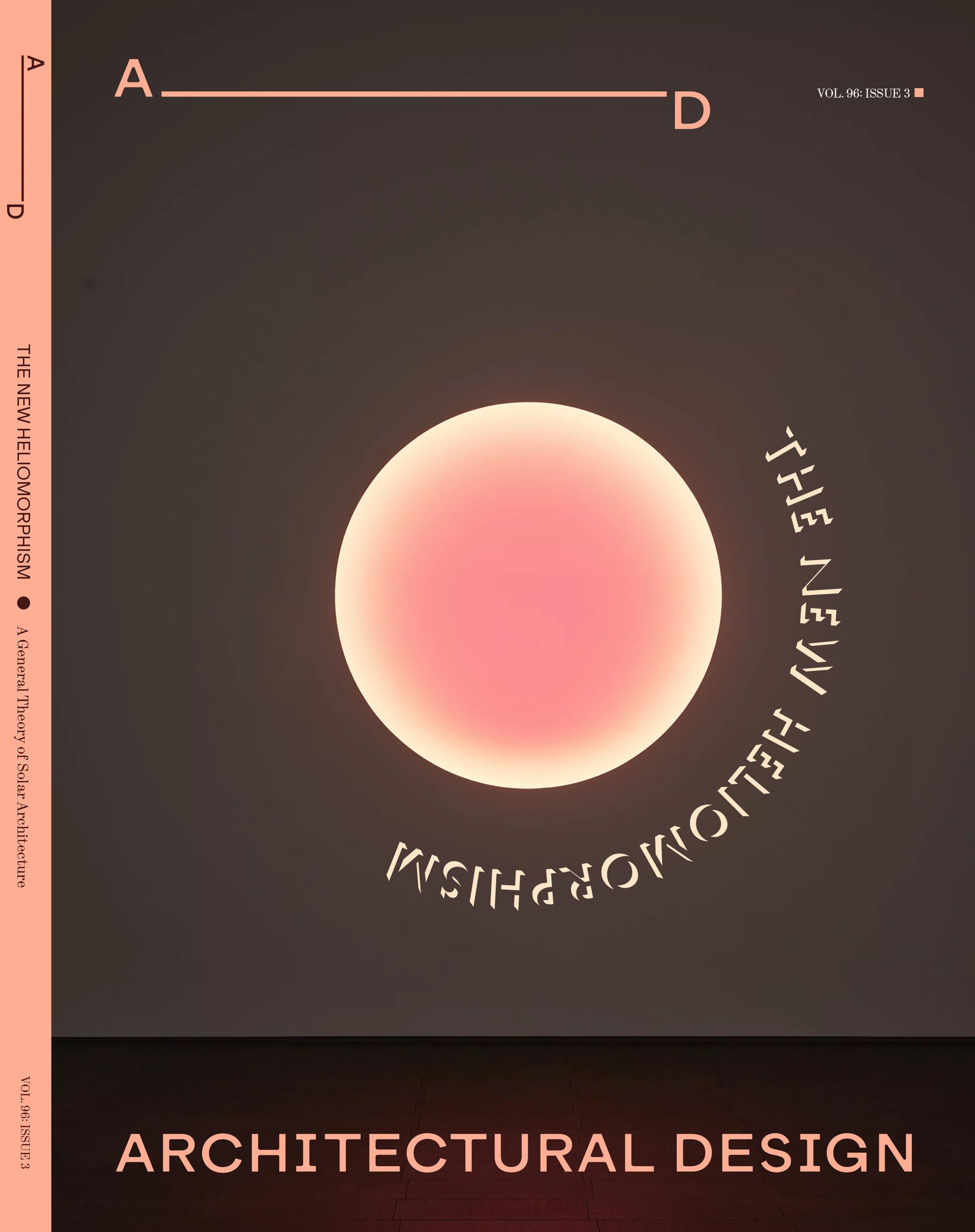 The New Heliomorphism Solar Architecture livre Architectural Design 96.3 théorie