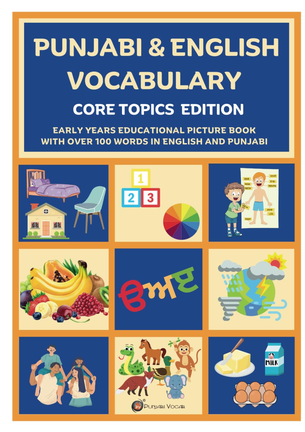 Punjabi And English Vocabulary - Core Topics: Early years educational picture book, with over 100 words in English and Punjabi