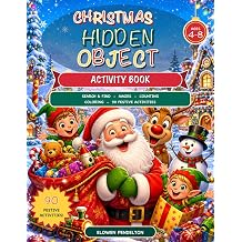 Christmas Hidden Object Activity Book 50+ Festive Search-and-Find Puzzles, Mazes, Counting Games, and Coloring Activities